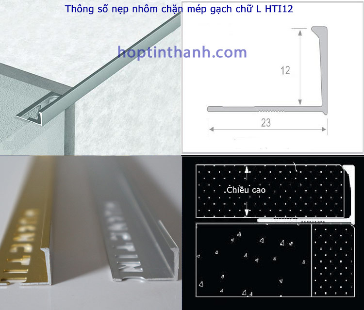 Thông số mặt cắt và mô tả thi công nẹp nhôm chặn mép gạch chữ L HTI12